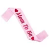 Mom to Be Sash (Pink) - Image 2